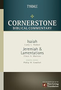 Isaiah, Jeremiah, Lamentations (Cornerstone Biblical Commentary)