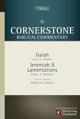Isaiah, Jeremiah, Lamentations (Cornerstone Biblical Commentary)