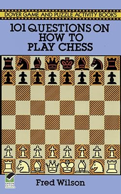 101 Questions on How to Play Chess (Dover Chess)