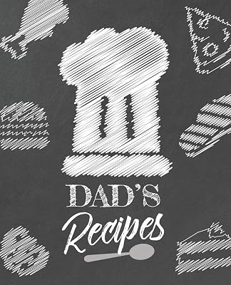 Dad's Recipes: Blank Recipe Book to Write In with Quality Rating, Pairings, & Space for FujiFilm Instax Mini Pictures