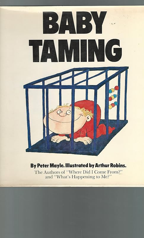 Baby Taming by Peter Mayle