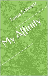 My Affinity by Tonya Schwartz