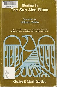 The Merrill studies in The sun also rises (Charles E. Merrill studies)