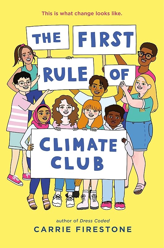 The First Rule of Climate Club by Carrie Firestone