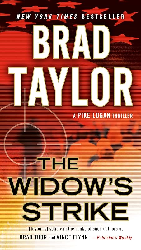 The Widow's Strike (Pike Logan Thriller Book 4) by Brad Taylor
