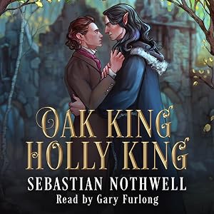Oak King Holly King by Sebastian Nothwell