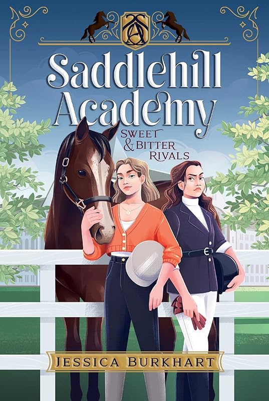 Sweet & Bitter Rivals (Saddlehill Academy) by Jessica Burkhart