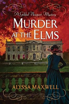 Murder at the Elms (A Gilded Newport Mystery)