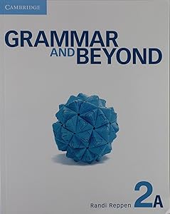 Grammar and Beyond Level 2 Student's Book A and Online Workbook Pack by Randi Reppen
