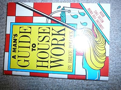 Man's Guide to Housework