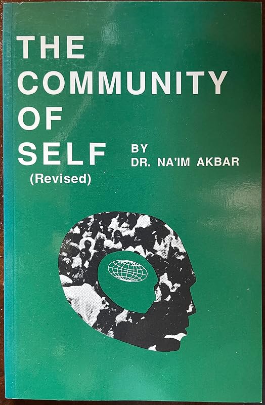 The Community of Self by Na'Im Akbar