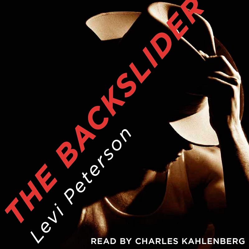 The Backslider by Levi S. Peterson