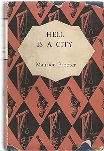 Hell is a City by Maurice Procter