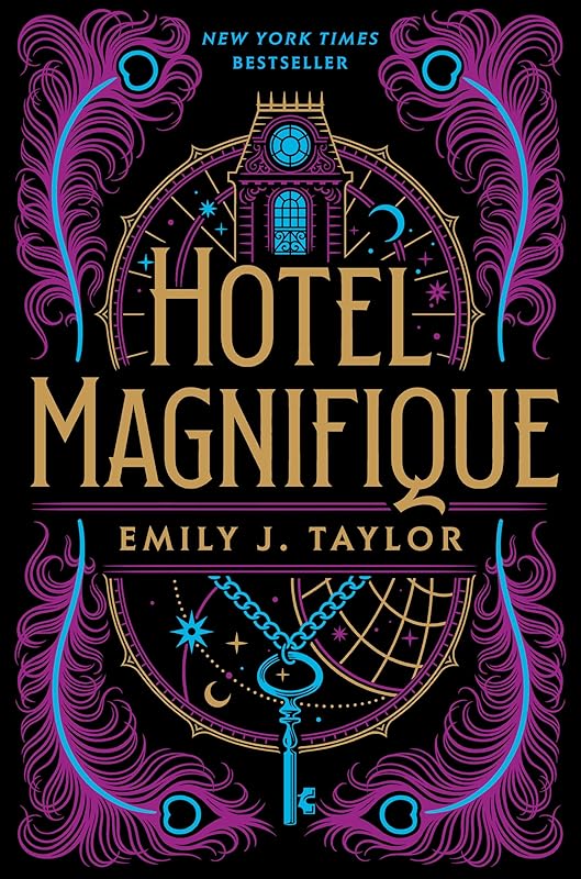 Hotel Magnifique by Emily J. Taylor