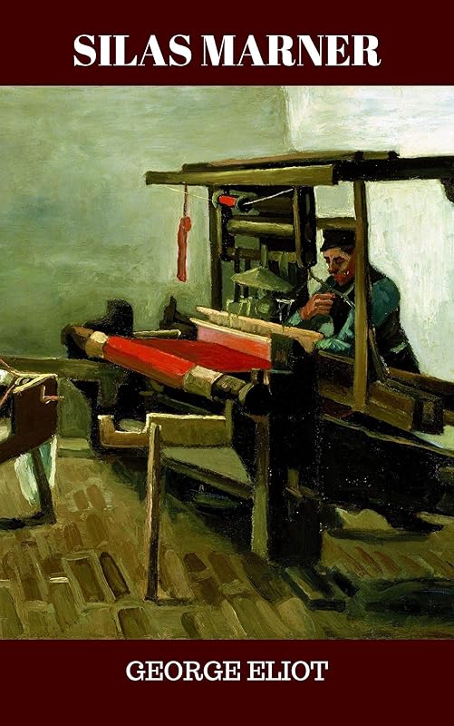 Silas Marner by George Eliot