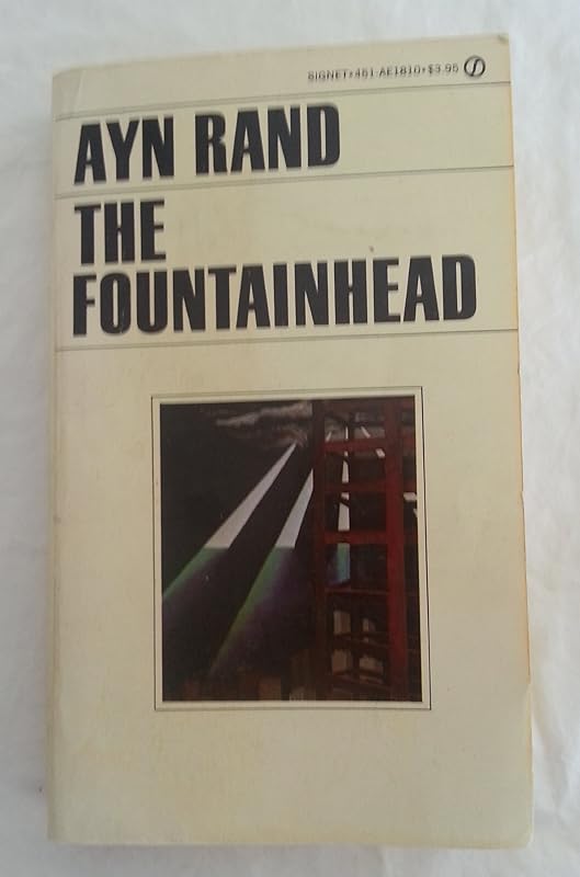 The Fountainhead by Ayn Rand