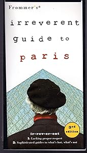 Frommer's Irreverent Guide to Paris (Irreverent Guides) by Balliett & Fitzgerald