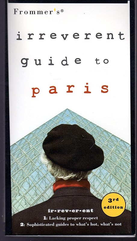 Frommer's Irreverent Guide to Paris (Irreverent Guides) by Balliett & Fitzgerald