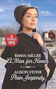 A Man for Honor and Plain Jeopardy: An Anthology