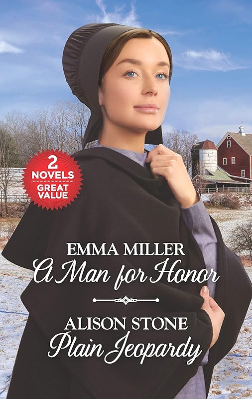 A Man for Honor and Plain Jeopardy: An Anthology by Emma Miller
