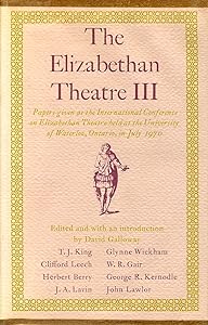The Elizabethan Theatre III: Papers