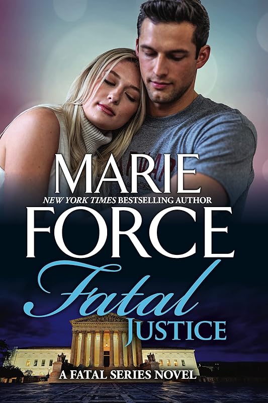 Fatal Justice (Fatal Series Book 2) by Marie Force