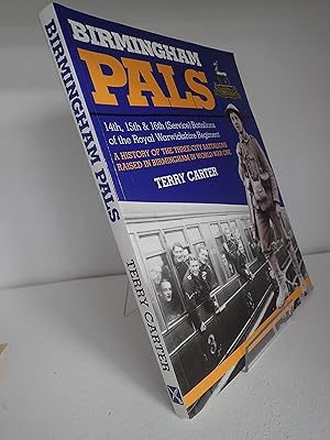 Birmingham Pals: 14th, 15th & 16th (Service) Battalions of the Royal Warwickshire Regiment