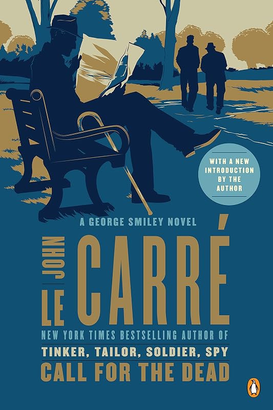 Call for the Dead: A George Smiley Novel (George Smiley Novels Book 1) by John le Carr&eacute;
