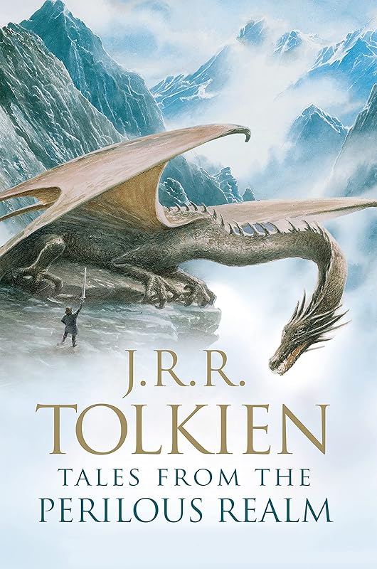 Tales From The Perilous Realm by J.R.R. Tolkien