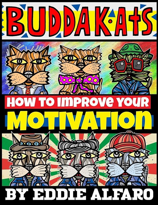 How to Improve Your Motivation: A Simple Self Help Book (631 Self-Help Books) by Eddie Alfaro