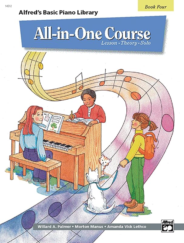 All-in-One Course for Children: Lesson, Theory, Solo, Book 4 (Alfred's Basic Piano Library) by Willard A. Palmer