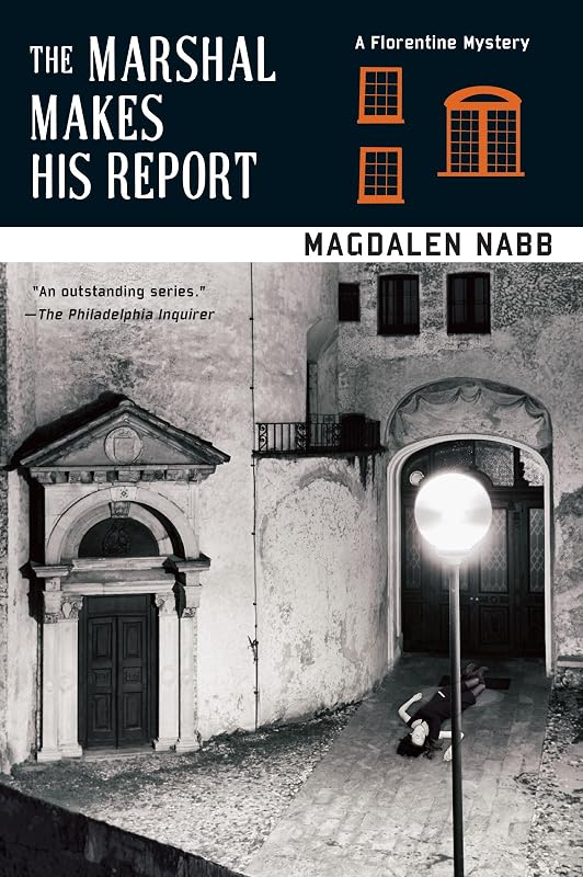 The Marshal Makes His Report (A Florentine Mystery Book 8) by Magdalen Nabb