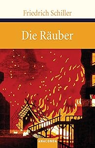 Die Räuber: Ein Schauspiel (Große Klassiker zum kleinen Preis 52) (German Edition)