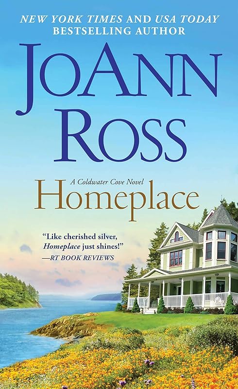 Homeplace (Coldwater Cove Book 1) by JoAnn Ross