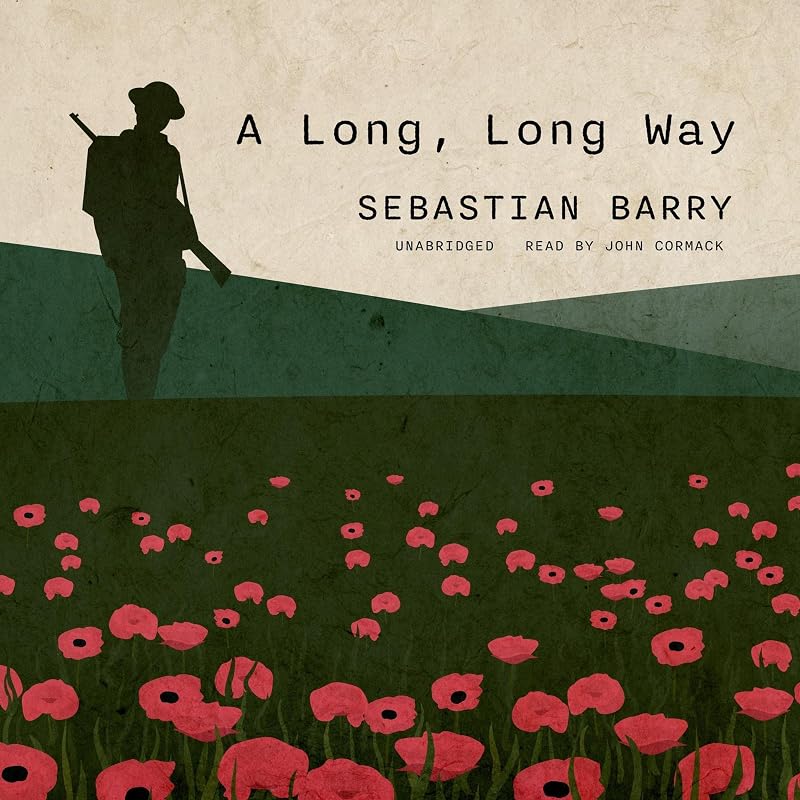 A Long, Long Way by Sebastian Barry