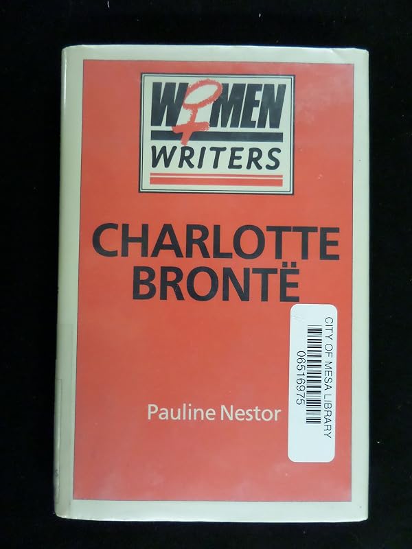 Charlotte Bronté (Women Writers) by Pauline Nestor