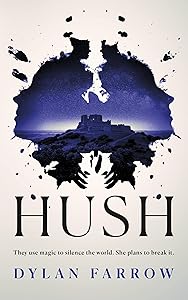 Hush (The Hush Series, 1) by Dylan Farrow