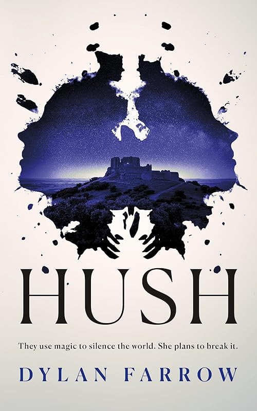Hush (The Hush Series, 1) by Dylan Farrow