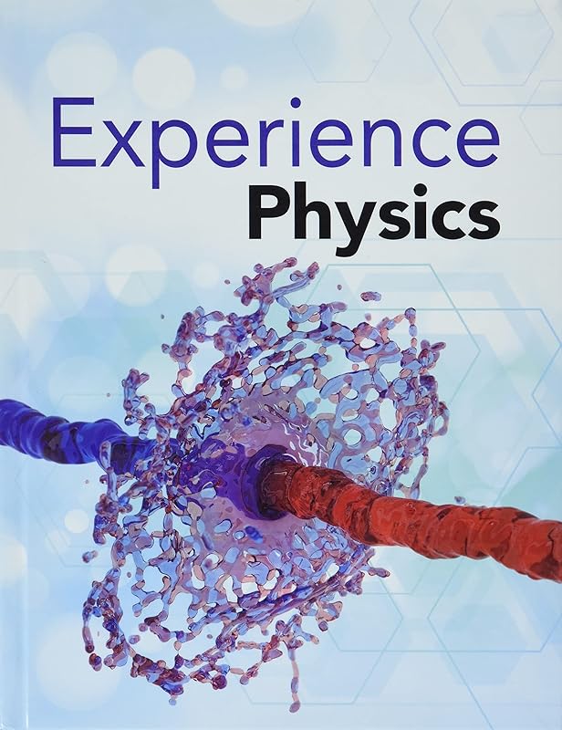 EXPERIENCE PHYSICS 2022 NATIONAL STUDENT HANDBOOK GRADE 9/12 by Savvas Learning Co