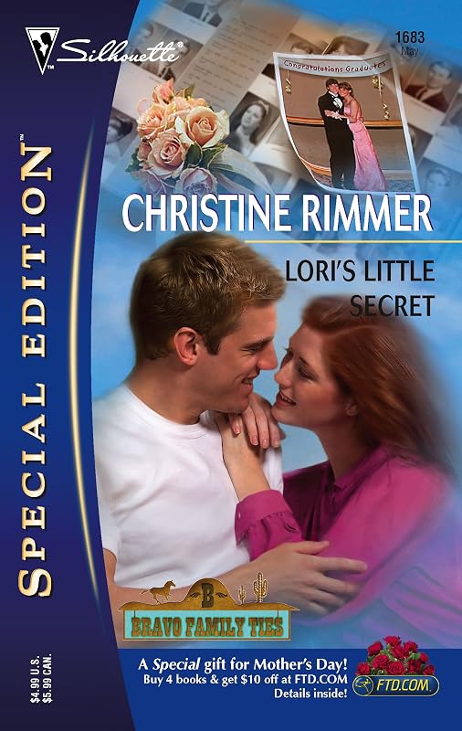 Lori's Little Secret (Bravo Family (Silhouette Special Edition, No. 1683) by Christine Rimmer