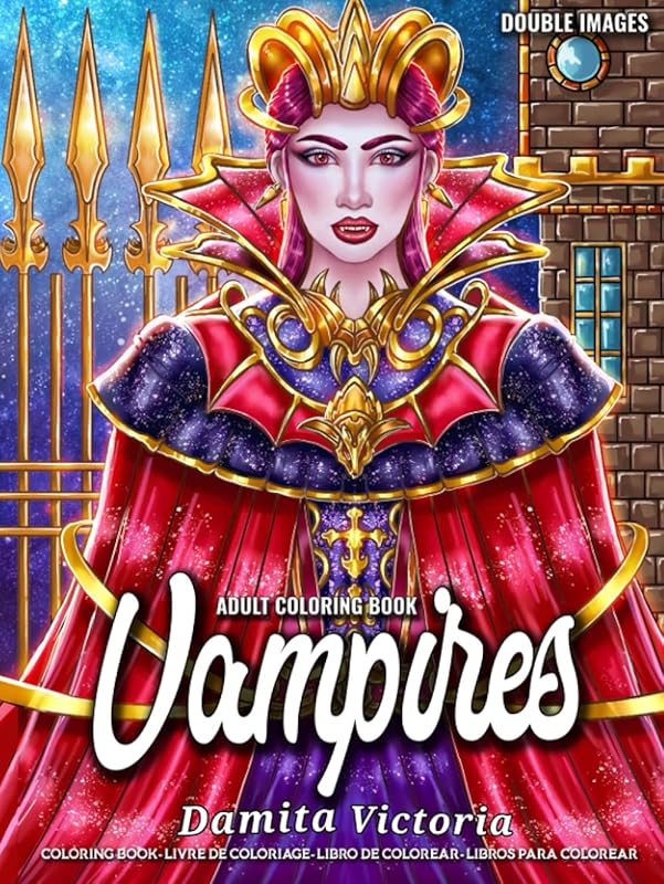 Adult Coloring Book Vampires: Adult Fantasy Coloring Book Featuring Dark Fantasy Art with Sexy Vampire Women and Gothic Scenes Perfect Gift Books for Women and Teens by Damita Victoria
