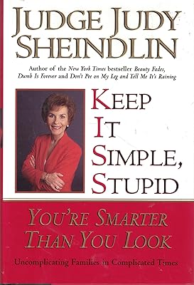 Keep It Simple, Stupid: You're Smarter Than You Look