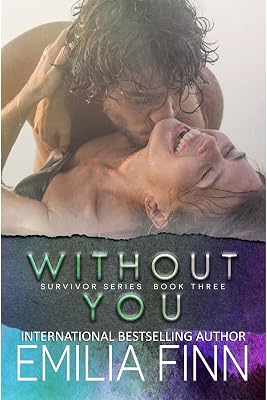 Without You: Scotch and Sammy - Book 2 (Survivor Series 3)