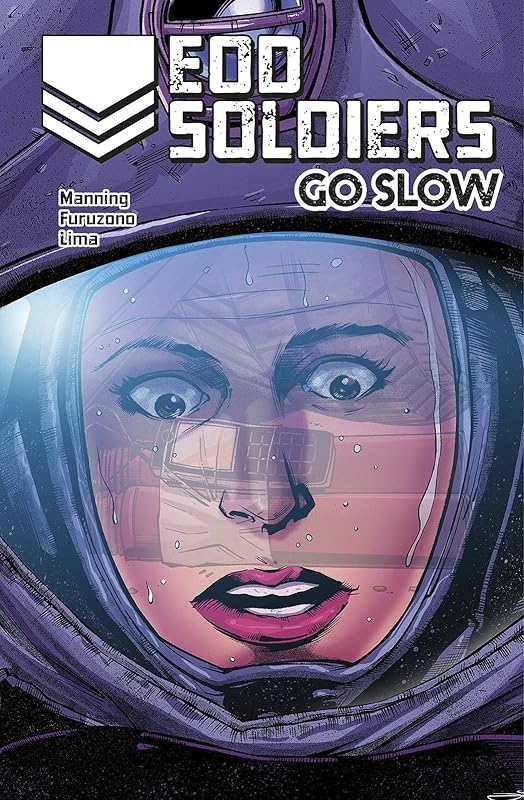 Go Slow (EOD Soldiers) by Matthew K Manning