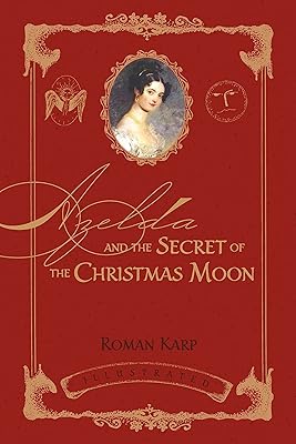 Azelda and the Secret of the Christmas Moon