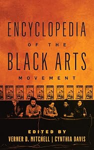Encyclopedia of the Black Arts Movement by Verner D. Mitchell