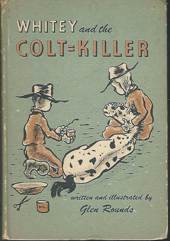 Whitey & the Colt-Killer by Glen Rounds