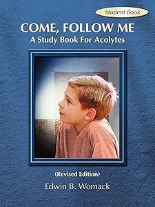 Come, Follow Me Student Book by Edwin B Womack