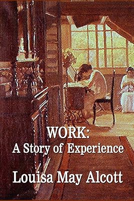 Work: A Story of Experience