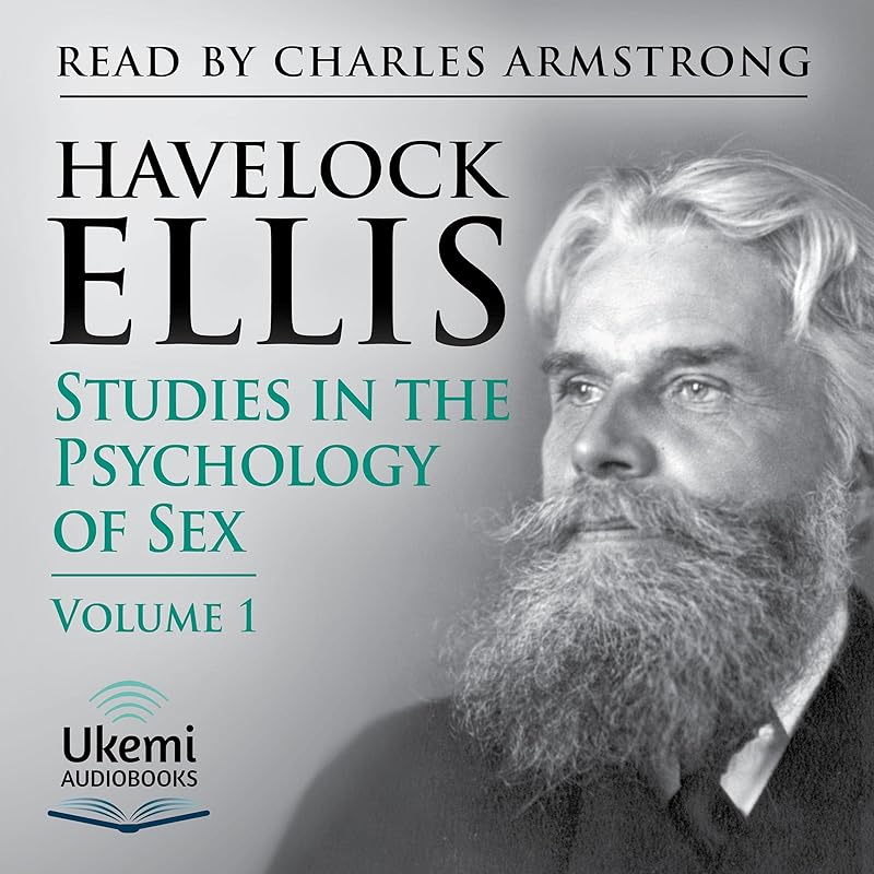 Studies in the Psychology of Sex, Volume 1 by Havelock Ellis
